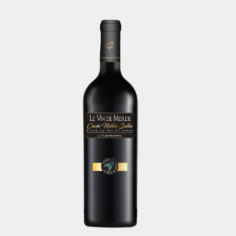 Le Vin De Merde Cuvées Nobles Selles